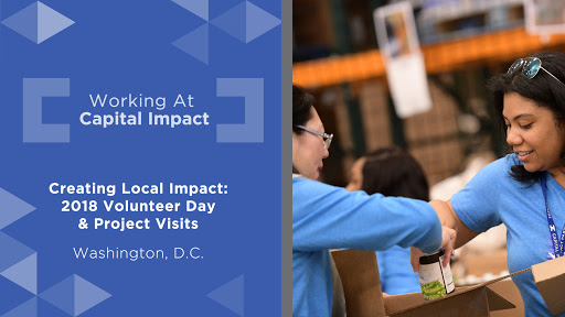 Creating Local Impact: Capital Impact's 2018 Volunteer Day & Project Visits